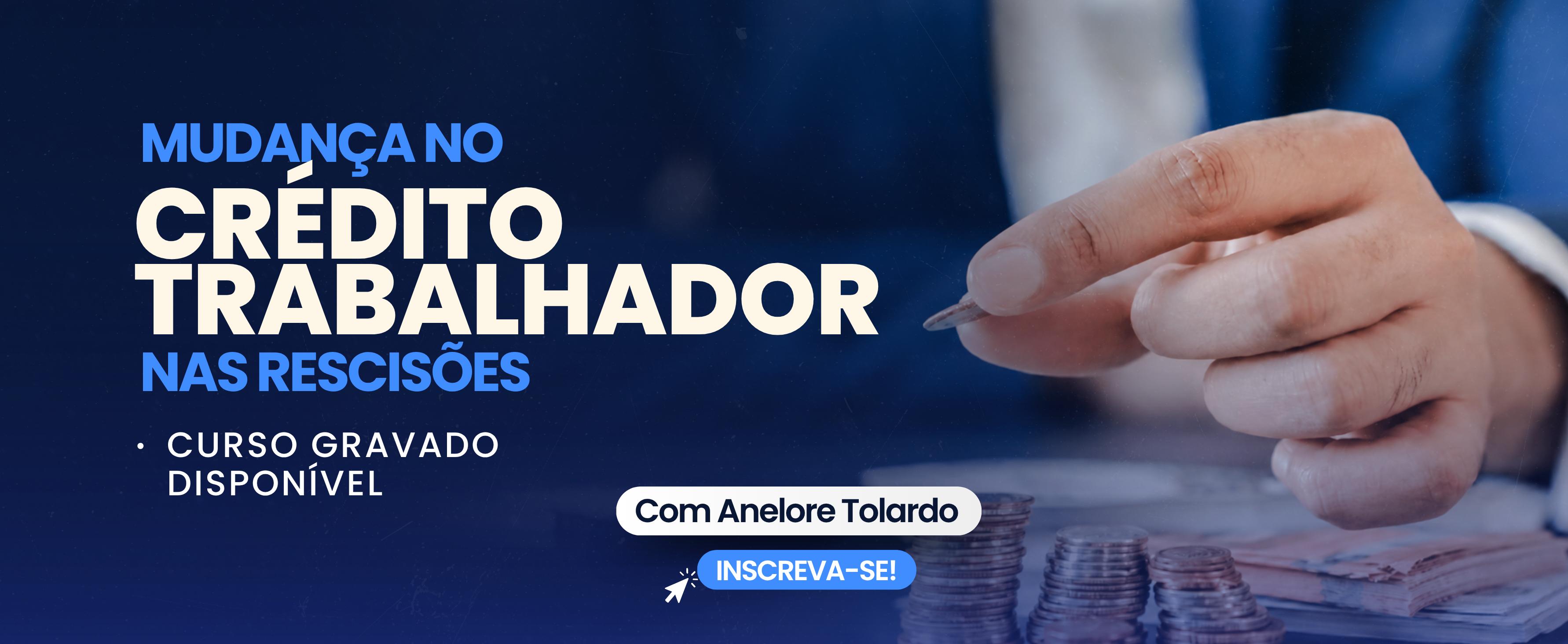CREDITO TRABALHADOR