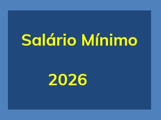 Divulgado novo salário mínimo válido a partir de janeiro 2026